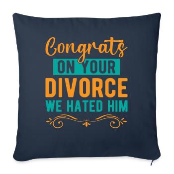 Félicitations pour le divorce Nous l’avons détesté Lu - Housse de coussin décorative 45 x 45 cm - bleu marine - Devant