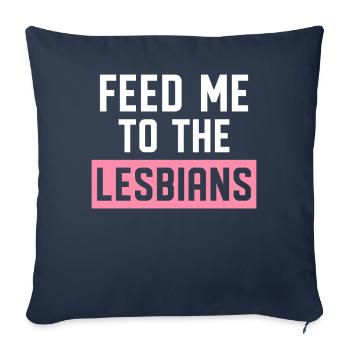Nourris-moi aux lesbiennes LGBTQ - Housse de coussin décorative 45 x 45 cm - bleu marine - Devant