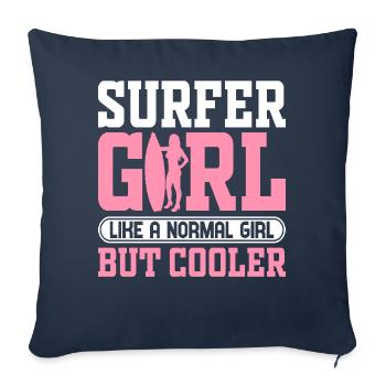 Surfeuse Surf Girl Comme une fille normale, mais - Housse de coussin décorative 45 x 45 cm - bleu marine - Devant