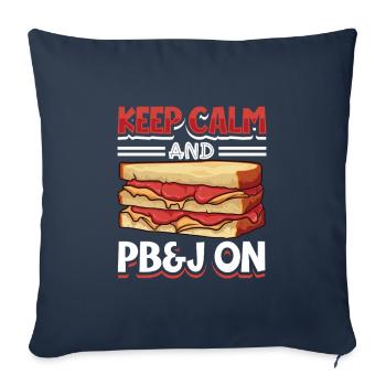 Restez calme et mangez un sandwich PB&J - Housse de coussin décorative 45 x 45 cm - bleu marine - Devant