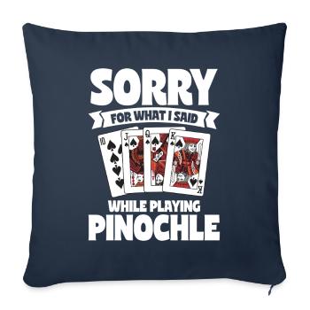 Désolé pour ce que j’ai dit en jouant à Pinochle - Housse de coussin décorative 45 x 45 cm - bleu marine - Devant