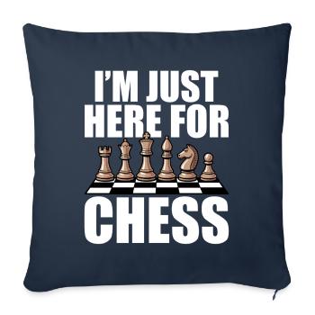 Chess Player Souvenir - I'm Just Here For Chess - Sofakissenbezug 45 x 45 cm - Navy - Vorne