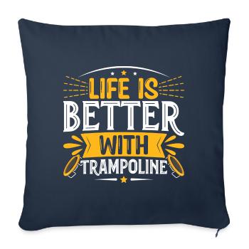 La vie est meilleure avec le trampoline - Housse de coussin décorative 45 x 45 cm - bleu marine - Devant
