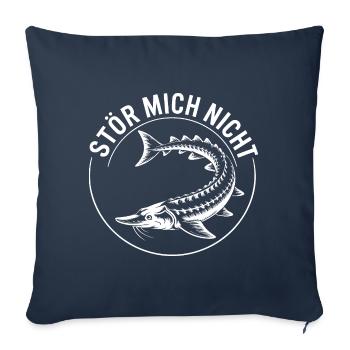 Stör mich nicht lustiger Stör Angler Spruch - Sofakissenbezug 45 x 45 cm - Navy - Vorne
