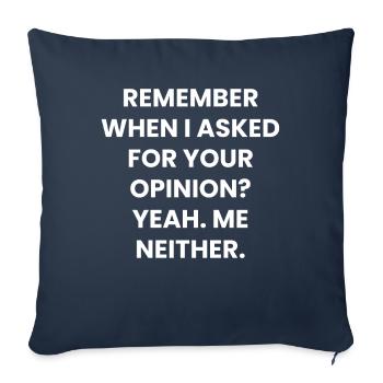 Funny Sarcastic Funny Saying Gift - Sofa pillowcase 17,3'' x 17,3'' (45 x 45 cm) - navy - Front