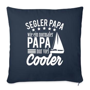 Segler Papa Boot Käptain Vatertagsgeschenk Vater - Sofakissenbezug 45 x 45 cm - Navy - Vorne