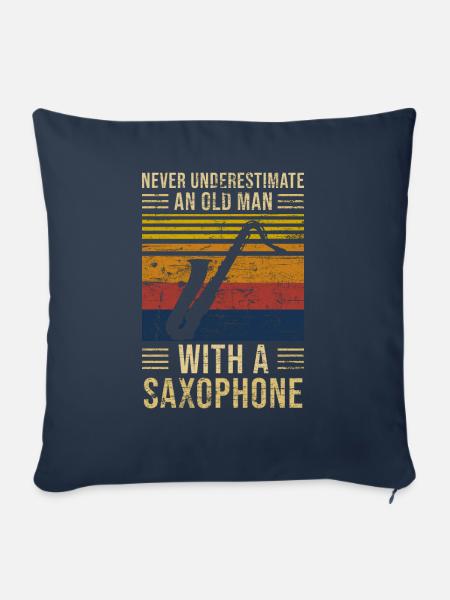 Saxophone Underestimate Old Man - Sofakissenbezug 45 x 45 cm - Navy