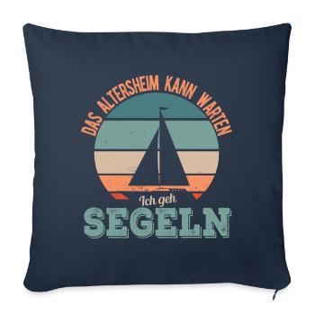 Rentner Segeln Segler Pension Rente 2021 Pensioner - Sofakissenbezug 45 x 45 cm - Navy - Vorne