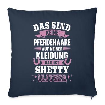 Shetty Glitzer Pferdehaare Pferd Reiter Geschenk - Sofakissenbezug 45 x 45 cm - Navy - Vorne