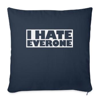 Je déteste tout le monde - sarcastiquement méchant et méchant - Housse de coussin décorative 45 x 45 cm - bleu marine - Devant