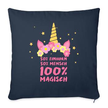 50% Einhorn 50% Mensch 100% Einhorn Spruch - Sofakissenbezug 45 x 45 cm - Navy - Vorne