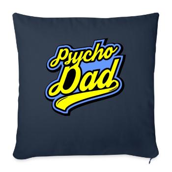 Psycho - Papa - Psycho - Dad - Sofa pillowcase 17,3'' x 17,3'' (45 x 45 cm) - navy - Front