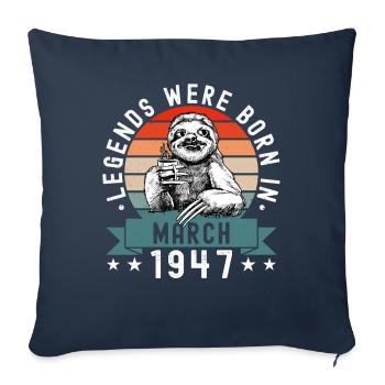 Les légendes sont nées en mars 1947 Paresseux paresseux - Housse de coussin décorative 45 x 45 cm - bleu marine - Devant