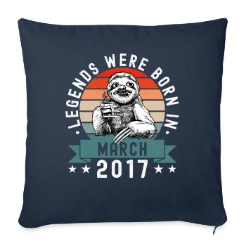 Legends Were Born In March 2017 Sloth Sloth - Sofa pillowcase 17,3'' x 17,3'' (45 x 45 cm) - navy - Front