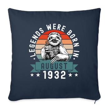 Legends Were Born In August 1932 Faultier Sloth - Sofa pillowcase 17,3'' x 17,3'' (45 x 45 cm) - navy - Front