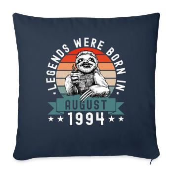 Legends Were Born In August 1994 Faultier Sloth - Sofa pillowcase 17,3'' x 17,3'' (45 x 45 cm) - navy - Front