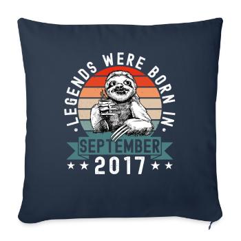 Legends Were Born In September 2017 Faultier Sloth - Sofa pillowcase 17,3'' x 17,3'' (45 x 45 cm) - navy - Front
