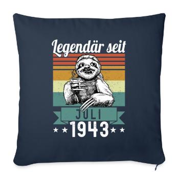 Paresseux légendaire depuis juillet 1943 anniversaire - Housse de coussin décorative 45 x 45 cm - bleu marine - Devant