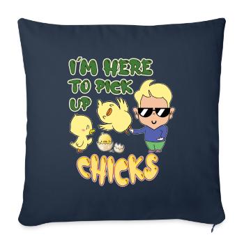 I'm Here To Pick Up Chicks - Sofa pillowcase 17,3'' x 17,3'' (45 x 45 cm) - navy - Front