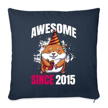 Awesome Since 2015 - 8th Hamster Birthday - Sofa pillowcase 17,3'' x 17,3'' (45 x 45 cm) - navy - Front
