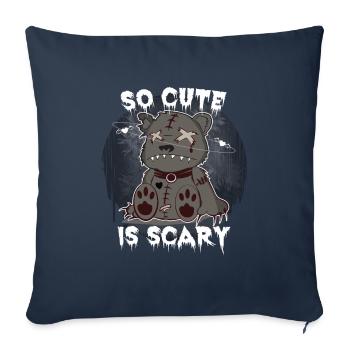 Ugly Teddy Bear So Cute Is Scary Geschen - Sofa pillowcase 17,3'' x 17,3'' (45 x 45 cm) - navy - Front