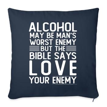Alcohol love your enemy - Sofa pillowcase 17,3'' x 17,3'' (45 x 45 cm) - navy - Front