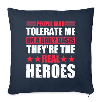 People who tolerate me on a daily basis - Sofa pillowcase 17,3'' x 17,3'' (45 x 45 cm) - navy - Front