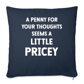 A Penny for your thoughts seems a little pricey - Sofakissenbezug 45 x 45 cm - Navy - Vorne