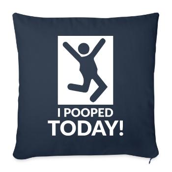 I pooped today - Sofakissenbezug 45 x 45 cm - Navy - Vorne