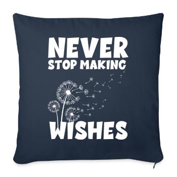 Never stop making Wishes - Sofa pillowcase 17,3'' x 17,3'' (45 x 45 cm) - navy - Front