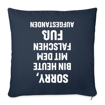Sorry bin mit dem falschen Fuß aufgestanden - Sofakissenbezug 45 x 45 cm - Navy - Vorne