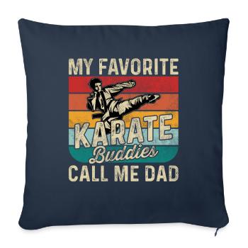 Meine liebsten Karate-Kumpels nennen mich Papa - Sofakissenbezug 45 x 45 cm - Navy - Vorne