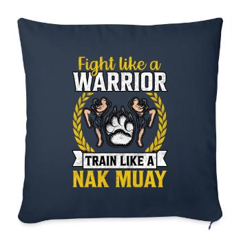 Combattez comme un guerrier, entraînez-vous comme un Nak Muay - Housse de coussin décorative 45 x 45 cm - bleu marine - Devant