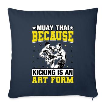 Muay Thai because kicking is an art form - Sofa pillowcase 17,3'' x 17,3'' (45 x 45 cm) - navy - Front