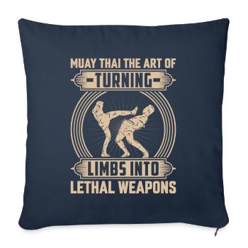 Muay Thai the art of turning limbs into lethal - Sofa pillowcase 17,3'' x 17,3'' (45 x 45 cm) - navy - Front