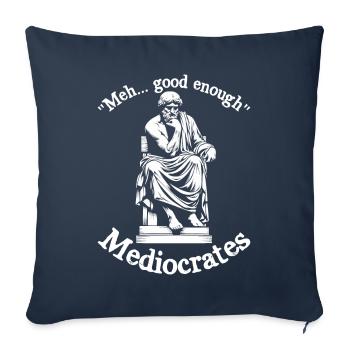 Meh good enough mediocrates demotivational quotes - Sofa pillowcase 17,3'' x 17,3'' (45 x 45 cm) - navy - Front