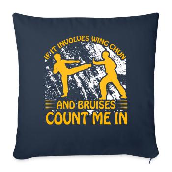 If it involves Wing chun and bruises count me in - Sofa pillowcase 17,3'' x 17,3'' (45 x 45 cm) - navy - Front