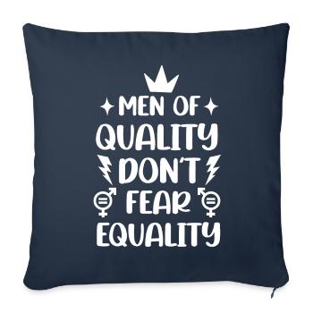 Men of Quality don't fear equality - Sofa pillowcase 17,3'' x 17,3'' (45 x 45 cm) - navy - Front