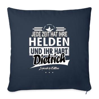Jede Zeit hat Ihre Helden Ihr habt Dietrich - Sofakissenbezug 45 x 45 cm - Navy - Vorne