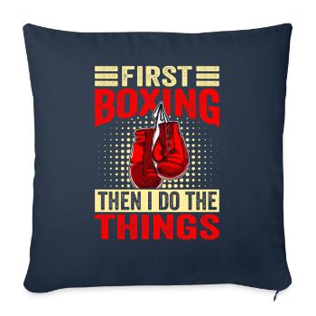 Erst Boxen, dann mache ich die Dinge - Sofakissenbezug 45 x 45 cm - Navy - Vorne