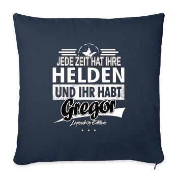 Every era has its heroes You have Gregor - Sofa pillowcase 17,3'' x 17,3'' (45 x 45 cm) - navy - Front