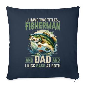 J’ai deux titres : papa et pêcheur, et je suis rock - Housse de coussin décorative 45 x 45 cm - bleu marine - Devant