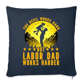 The Devil works hard but labor Dad works harder - Sofa pillowcase 17,3'' x 17,3'' (45 x 45 cm) - navy - Front