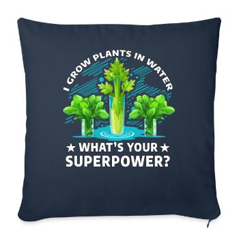 Je cultive des plantes dans l’eau, quel est ton superpouvoir ? - Housse de coussin décorative 45 x 45 cm - bleu marine - Devant