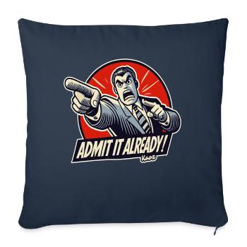 L’accusateur ultime – admettez-le ! - Housse de coussin décorative 45 x 45 cm - bleu marine - Devant