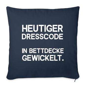 Heutiger Dresscode in Bettdecke gewickelt - Sofakissenbezug 45 x 45 cm - Navy - Vorne