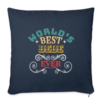 Worlds Best Dede Ever - Sofa pillowcase 17,3'' x 17,3'' (45 x 45 cm) - navy - Front