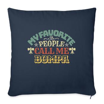 My favorite people call me Bompa - Sofa pillowcase 17,3'' x 17,3'' (45 x 45 cm) - navy - Front