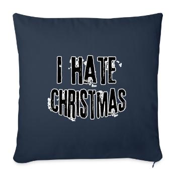 I hate christmas - Sofakissenbezug 45 x 45 cm - Navy - Vorne