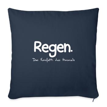 Regen - Konfetti des Himmels lustige Weisheit - Sofakissenbezug 45 x 45 cm - Navy - Vorne